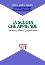 La scuola che apprende. Leadership e learning organization