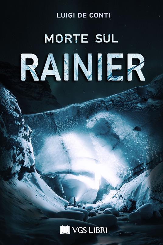 Morte sul Rainier - Luigi De Conti - copertina