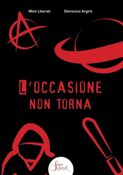 L'occasione non torna - Mick Liberati,Domenico Argirò - copertina