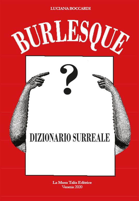 Burlesque. Dizionario surreale - Luciana Boccardi - copertina