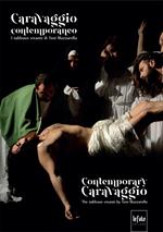 Caravaggio contemporaneo. I tableaux vivants di Toni Mazzarella. Ediz. italiana e inglese