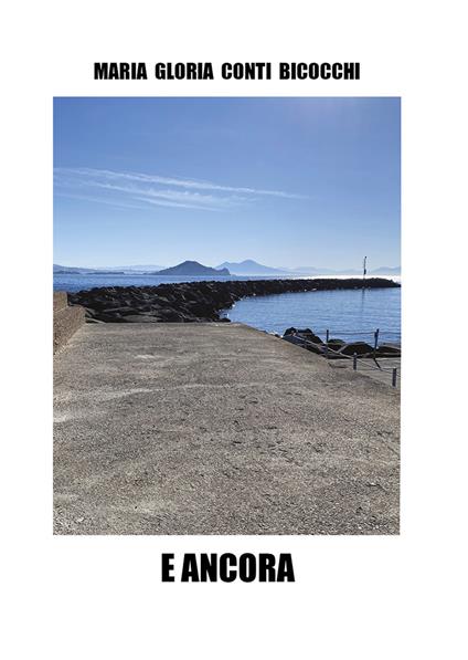 E ancora - Maria Gloria Conti Bicocchi - copertina