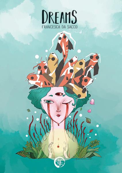 Dreams. Ediz. inglese - Francesca Da Sacco - copertina