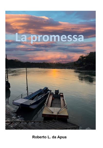 La promessa - Roberto L. Da Apua - copertina