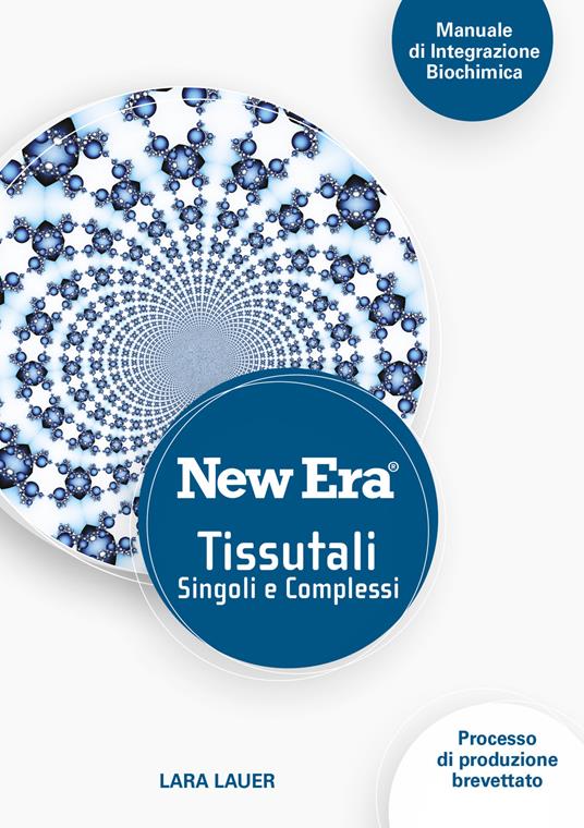 New Era. Tissutali singoli e complessi - Lara Lauer - copertina