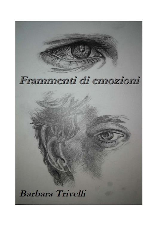 Frammenti di emozioni - Barbara Trivelli - copertina