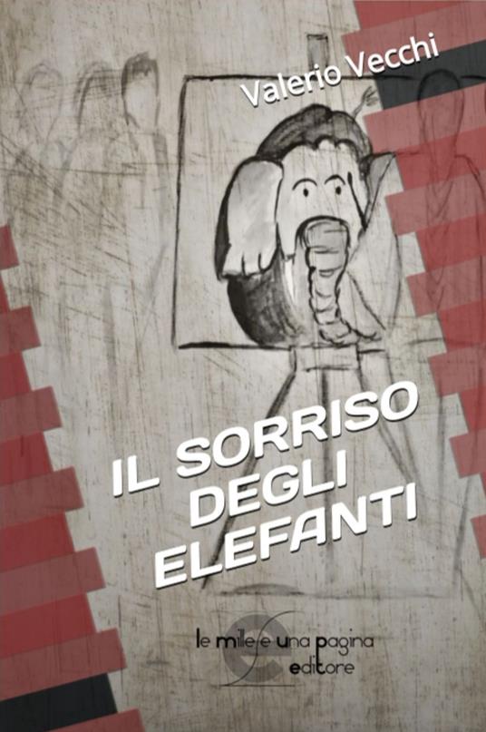 Il sorriso degli elefanti - Valerio Vecchi - copertina