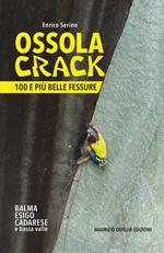 Ossola crack. 100 e più belle fessure