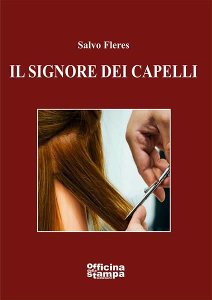 Il signore dei capelli - Salvo Fleres - copertina