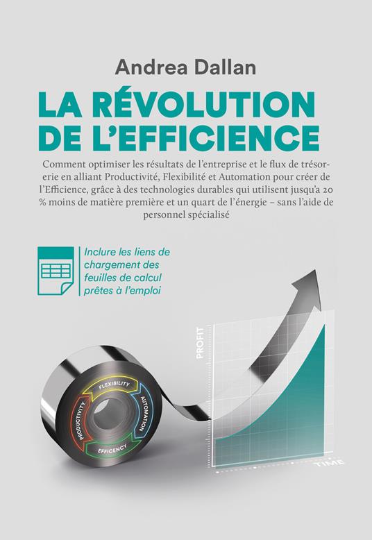 La révolution de l'efficience. Ediz. multilingue - Andrea Dallan - copertina