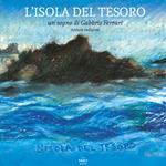 L'isola del tesoro. Un sogno di Gabbris Ferrari, artista rodigino. Ediz. illustrata