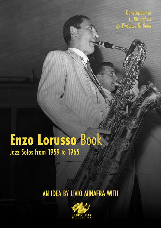 Enzo Lorusso book. Jazz solos fron 1959 to 1965. Transcription in C, Bb and Eb. Ediz. italiana e inglese - Livio Minafra - copertina