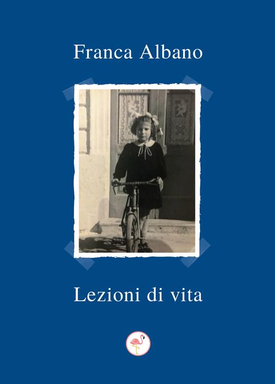 Lezioni di vita - Franca Albano - copertina