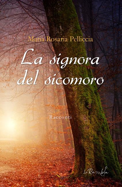 La signora del sicomoro - Maria Rosaria Pelliccia - copertina