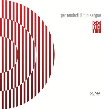 Per renderti il tuo sangue. Ediz. italiana e inglese - Riccardo Chiodi - copertina