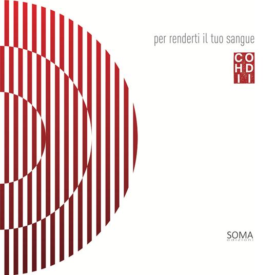 Per renderti il tuo sangue. Ediz. italiana e inglese - Riccardo Chiodi - copertina