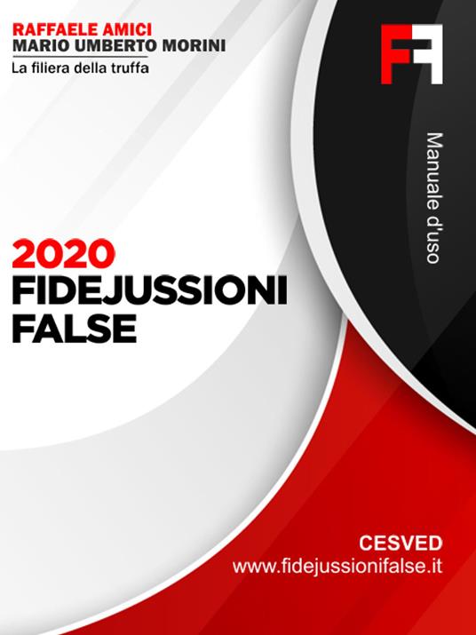 Fidejussioni false. La filiera della truffa - Raffaele Amici,Mario Umberto Morini - copertina