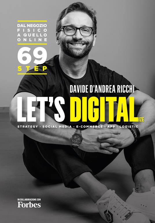 Let's digitalize. 69 step dal negozio fisico a quello online - Davide D'Andrea Ricchi - copertina
