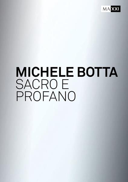 Mario Botta. Sacro e profano-Sacred and profane. Ediz. bilingue - copertina