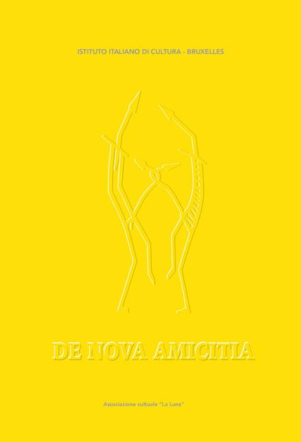 De nova amicitia. Un omaggio al trattato «De Amicitia» di padre Matteo Ricci. Ediz. italiana e cinese - copertina