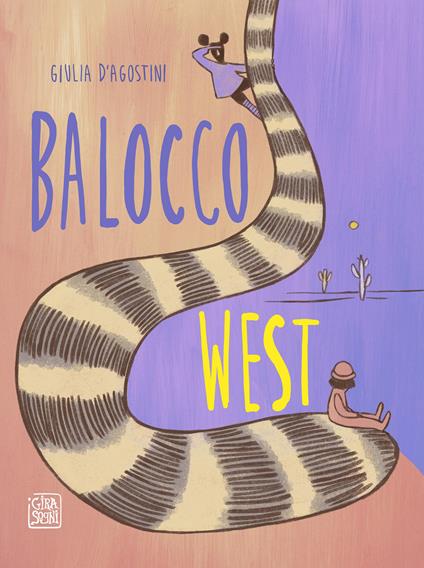 Balocco West. Ediz. a colori - Giulia D'Agostini - copertina