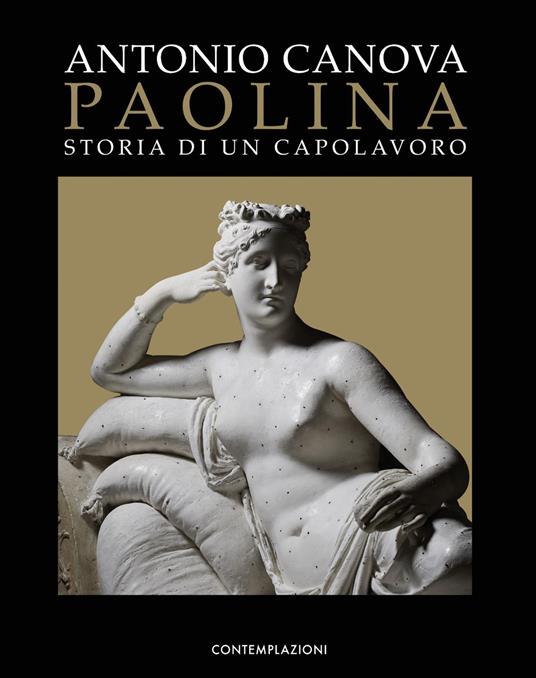Paolina. Storia di un capolavoro. Catalogo della mostra (Possagno. 19 marzo-30 maggio 2021) - copertina