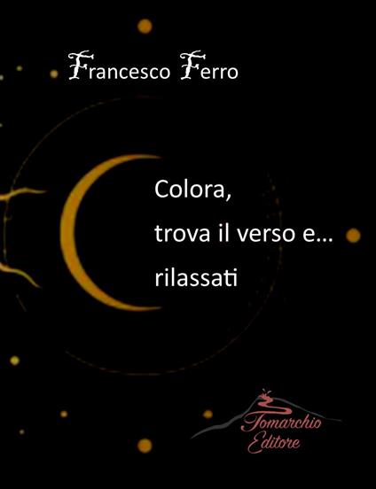 Colora, trova il verso e rilassati - Francesco Ferro - copertina