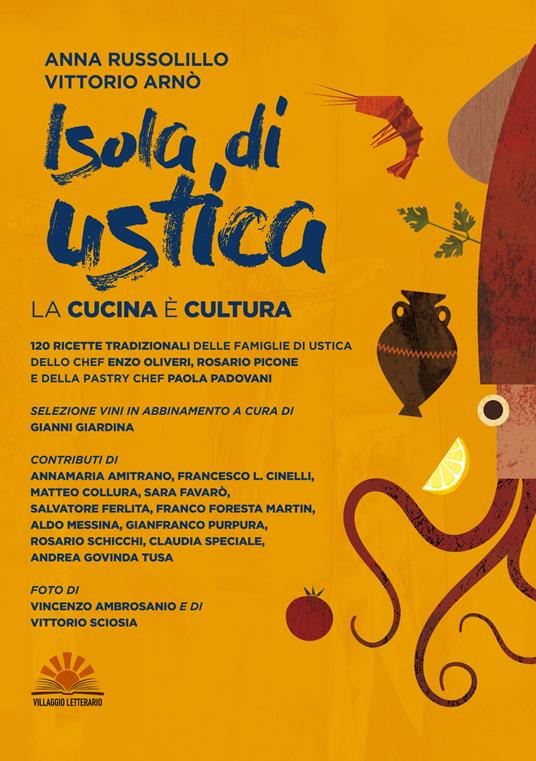 Isola di Ustica. La cucina è cultura - Anna Russolillo,Vittorio Arnò - copertina