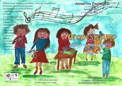Orchestriamo. Quando la musica unisce - Annarita Fantauzzi - copertina