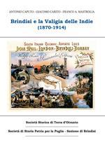 Brindisi e la valigia delle Indie (1870-1914)