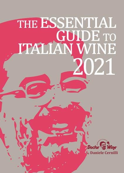 The essential guide to Italian wine 2021 - Daniele Cernilli - copertina
