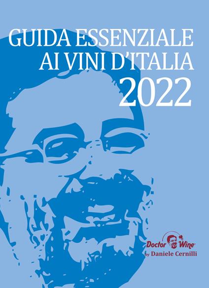 Guida essenziale ai vini d'Italia 2022 - Daniele Cernilli - copertina