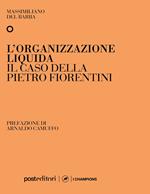 L' organizzazione liquida. Il caso della Pietro Fiorentini
