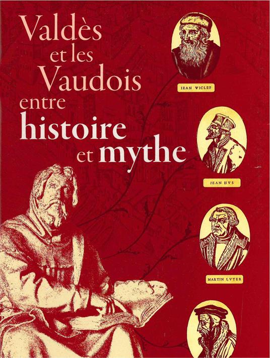 Valdès et les Vaudois, entre histoire et mythe - copertina