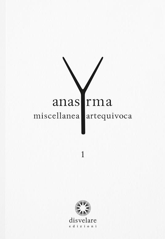 Anasyrma. Miscellanea artequivoca. Vol. 1 - copertina