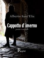 Cappotto d'inverno. Poesie e racconti