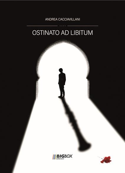 Ostinato ad libitum. Ediz. integrale - Andrea Cacciavillani - copertina