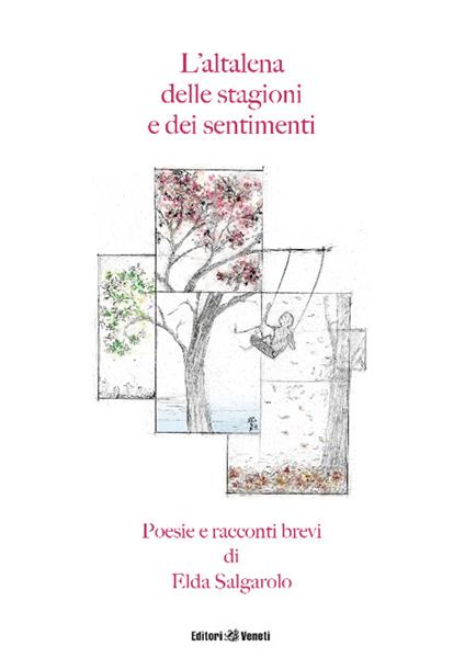 L'altalena delle stagioni e dei sentimenti - Elda Salgarolo - copertina