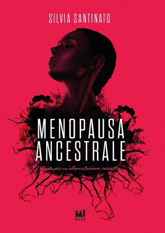 Menopausa ancestrale - Silvia Santinato - copertina