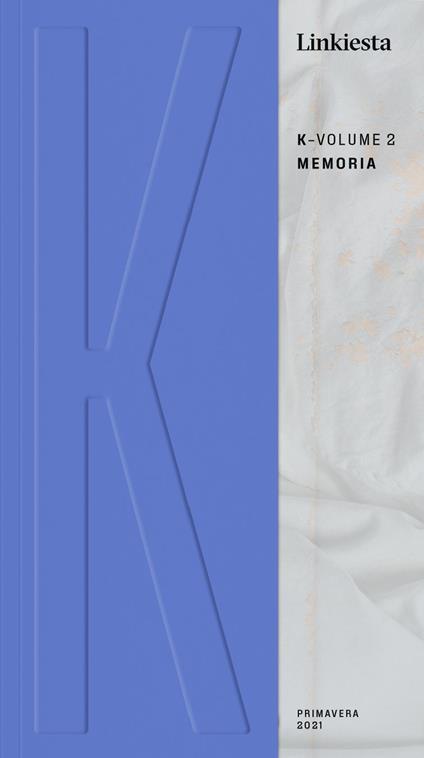 K. Linkiesta. Vol. 2: Memoria - copertina