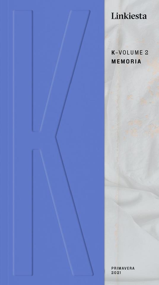 K. Linkiesta. Vol. 2: Memoria - copertina