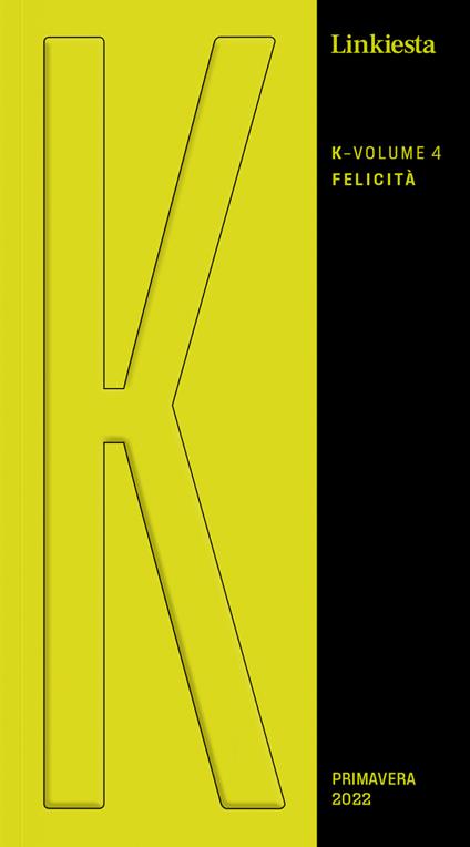 K. Linkiesta. Vol. 4: Felicità - copertina