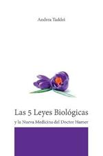 Las 5 leyes biológicas y la nueva medicina del Doctor Hamer