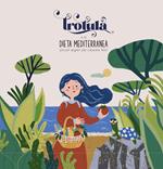 Trotula e la dieta mediterranea. Piccoli segreti per crescere felici. Con QR-code per audiolibro