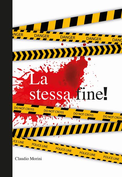 La stessa fine! - Claudio Morini - copertina