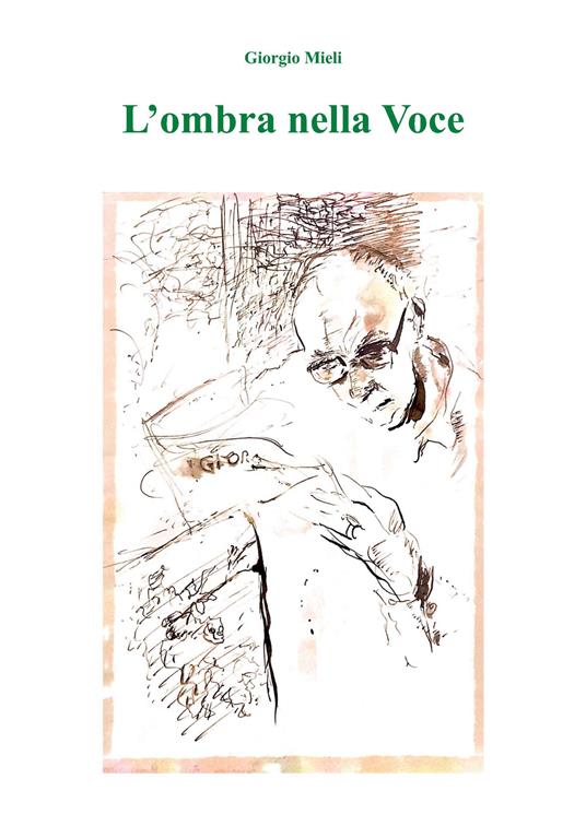 L'ombra nella voce - Giorgio Mieli - copertina