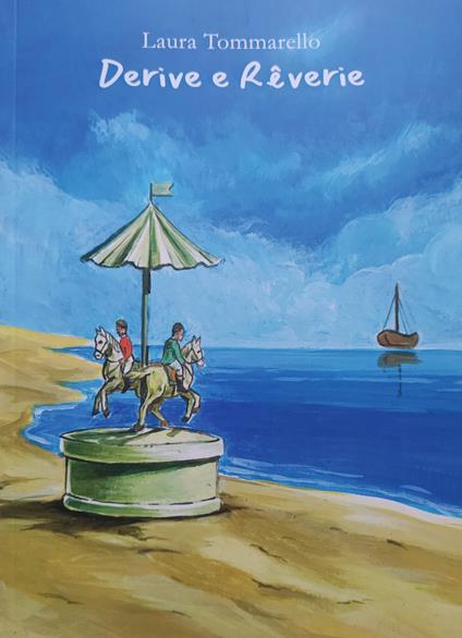 Derive e rêverie - Laura Tommarello - copertina