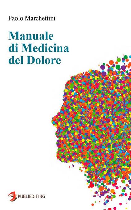Manuale di medicina del dolore - Paolo Marchettini,M. Sala - ebook