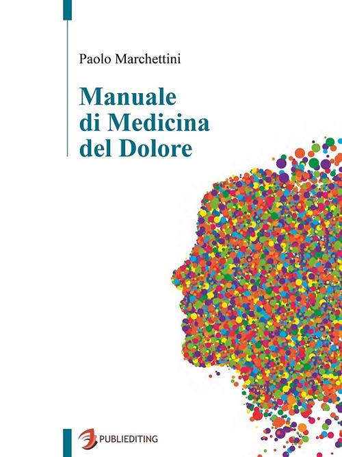Manuale di medicina del dolore - Paolo Marchettini,M. Sala - ebook