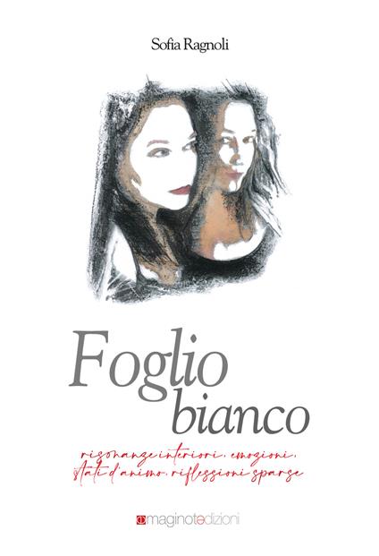 Foglio bianco. Risonanze interiori - Sofia Ragnoli - copertina